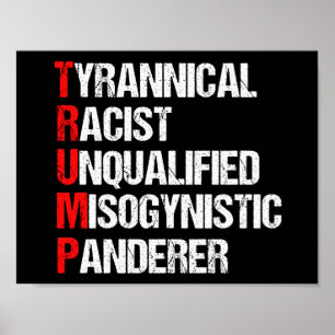 Anti Trump Funny Akronym Poster