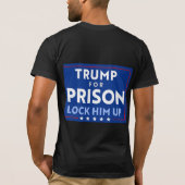 Anti-Trump für Gefängnis | Schließ ihn nach oben T-Shirt (Rückseite)