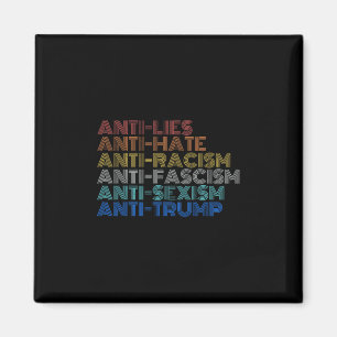 Anti Trump Hass Lügen Rassismus Faschismus Ismus W Magnet