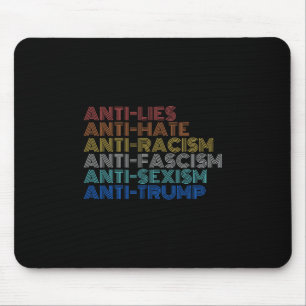 Anti Trump Hass Lügen Rassismus Faschismus Ismus W Mousepad
