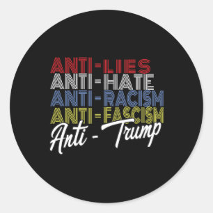 Anti-Trump-Hass-Lügen und Faschismus-Widerstand Ab Runder Aufkleber