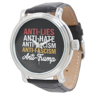 Anti Trump hasst Lügen und Faschismus hält sich ge Armbanduhr