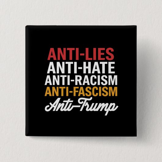 Anti Trump hasst Lügen und Faschismus hält sich ge Button (Vorderseite)