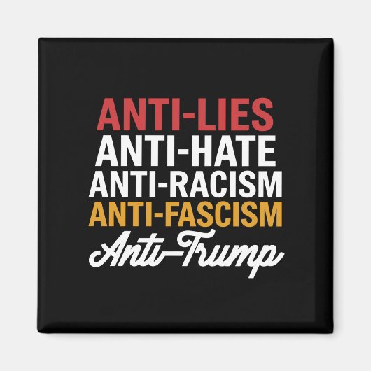 Anti Trump hasst Lügen und Faschismus hält sich ge Magnet (Vorne)