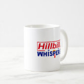 Anti-Trump - Hillbilly Whisperer Parody Coffee Cup Kaffeetasse (VorderseiteRechts)
