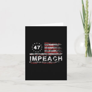 Anti Trump impeach 47 Trump 47. US-Präsident Flag Karte