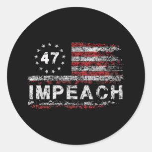 Anti Trump impeach 47 Trump 47. US-Präsident Flag Runder Aufkleber