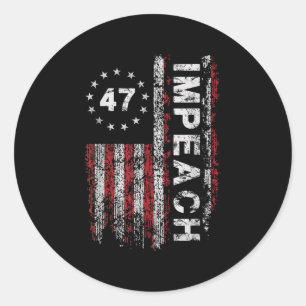 Anti Trump impeach 47 Trump 47. US-Präsident Flag Runder Aufkleber