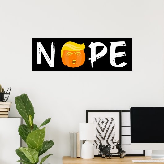 Anti-Trump - Keine Halloween-Ausgabe II Poster (Heimbüro)