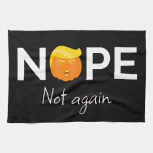Anti-Trump - Keine, keine Halloween-Ausgabe I Geschirrtuch
