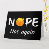 Anti-Trump - Keine, keine Halloween-Ausgabe II Karte (Gelbe Blume)