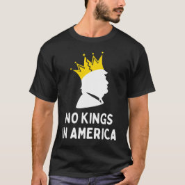Anti-Trump-Kings in Amerika T-Shirt