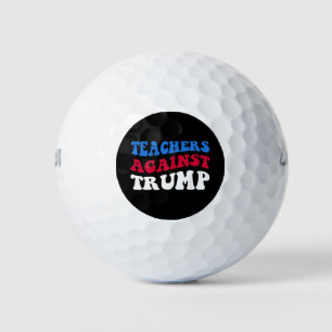 Anti-Trump - Lehrer gegen Trump II Golfball