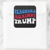 Anti-Trump - Lehrer gegen Trump II Quadratischer Aufkleber (Tasche)
