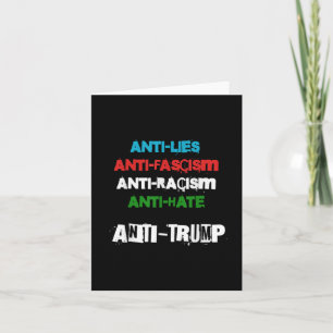 Anti Trump lügt den Faschismus Rassismus an und ha Karte