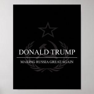 Anti-Trump macht Russland wieder großartig Poster