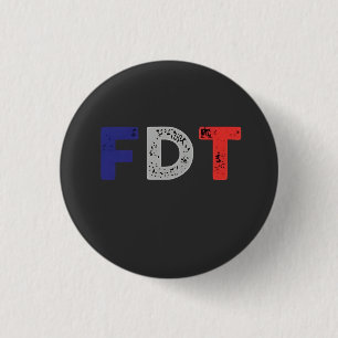 Anti Trump Maga FDT Widerstandskraft gegen Demokra Button