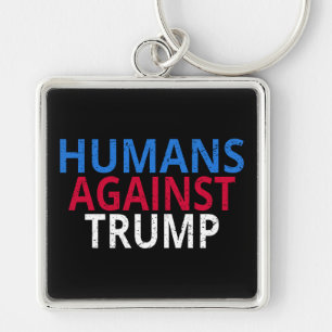 Anti-Trump - Menschen gegen Trump Schlüsselanhänger