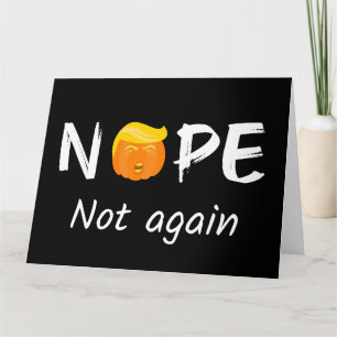 Anti-Trump - Nein, nicht nochmal Halloween Edition Karte