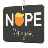 Anti-Trump - Nein, nicht wieder I Autolufterfrischer (Links)