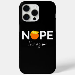 Anti-Trump - Nein, nicht wieder I Case-Mate iPhone Hülle