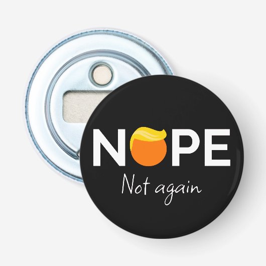 Anti-Trump - Nein, nicht wieder I Flaschenöffner (Vorderseite)