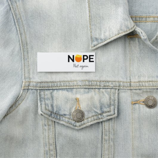 Anti-Trump - Nein, nicht wieder I Namensschild (Beispiel)