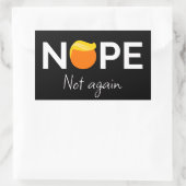 Anti-Trump - Nein, nicht wieder I Rechteckiger Aufkleber (Tasche)