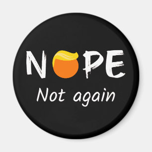 Anti-Trump - Nein, nicht wieder II Magnet