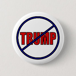 Anti Trump No Trump Präsidentschaftswahl Merck Button
