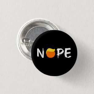 Anti-Trump - Nope Edition II Button