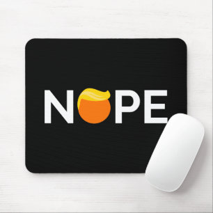 Anti-Trump - Nope Edition Mousepad