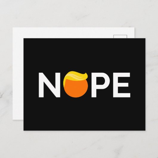Anti-Trump - Nope Edition Postkarte (Vorne/Hinten)