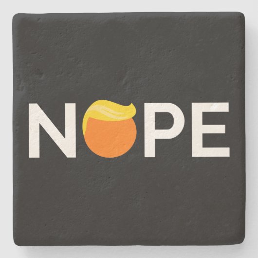 Anti-Trump - Nope Edition Steinuntersetzer (Vorderseite)