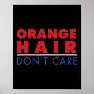 Anti Trump Orange Haare, Egal 2020 Politik Re Poster