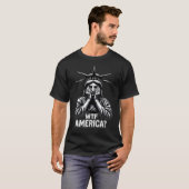 Anti-trump Political And Democracy Wtf America 3 T-Shirt (Vorne ganz)
