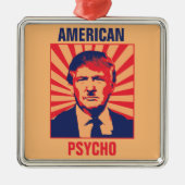 Anti-Trump Psycho Ornament Aus Metall (Vorne)