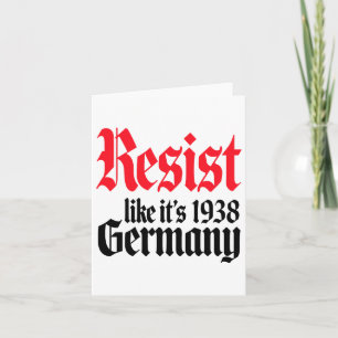 Anti-Trump Resist ist wie Deutschland 1938 Aktivis Karte
