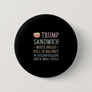 Anti-Trump-Sandwich-Schild Lustig Button