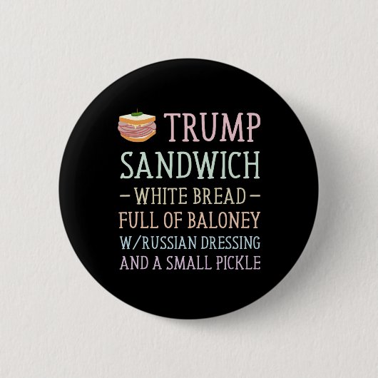 Anti Trump Sandwich Sign Funny Button (Vorderseite)