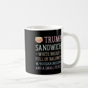 Anti Trump Sandwich Sign Funny Kaffeetasse
