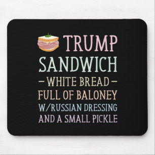 Anti Trump Sandwich Sign Funny Mousepad