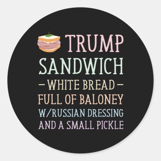 Anti Trump Sandwich Sign Funny Runder Aufkleber (Vorderseite)