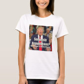 Anti-Trump Seriously Republicans T-shirt (Vorderseite)