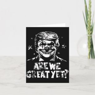 Anti Trump sind wir groß und doch Clown Karte
