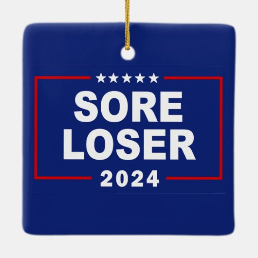 Anti-Trump Sore Loser 2024 Keramikornament (Rückseite)