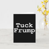 Anti Trump T Shirt Tuck Frump Karte (Gelbe Blume)
