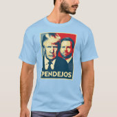 Anti Trump Vance - Pendejos T-Shirt (Vorderseite)