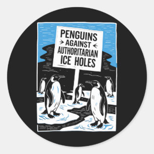 Anti Trump widersetzt Pinguine gegen Autoritäre I Runder Aufkleber