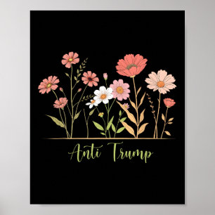 Anti-Trump-Widerstands-Blumen- Botanischer-Liberal Poster